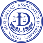 Dallas Association of Young Lawyers | The Law Office of Dan Moore