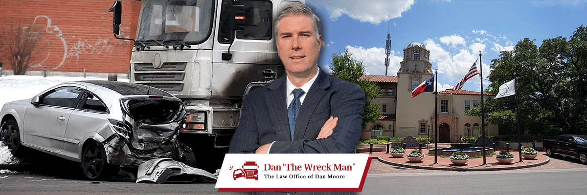 Highland Park Car & Truck Accident Lawyer | Dan 'The Wreck Man' | The Law Office of Dan Moore