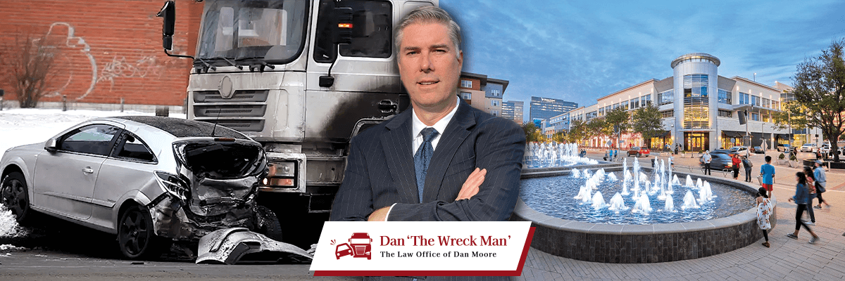 Plano Car & Truck Accident Lawyer - Dan 'The Wreck Man' - The Law Office of Dan Moore