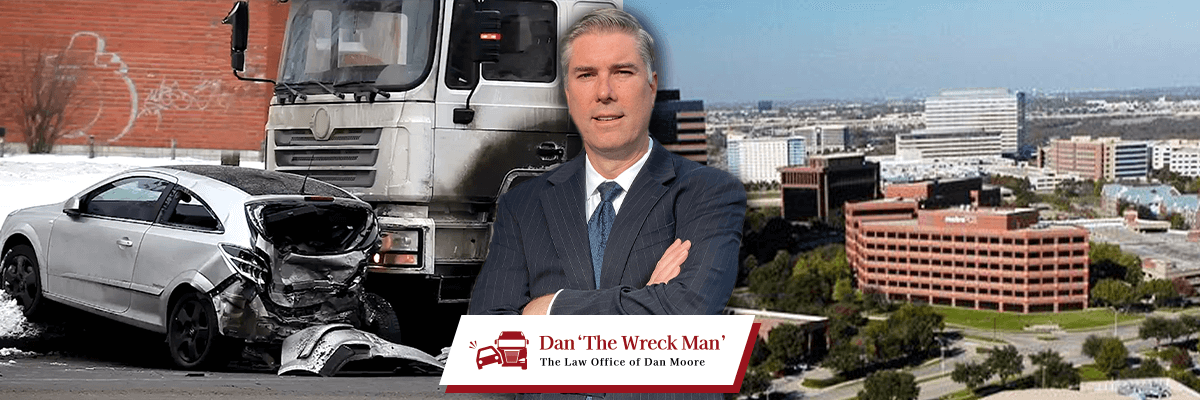 Richardson Car & Truck Accident Lawyer - Dan 'The Wreck Man' - The Law Office of Dan Moore
