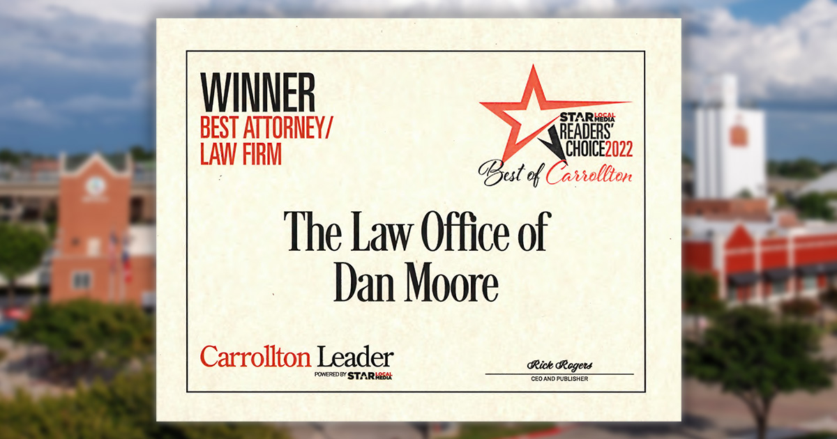 We Are Voted The Best Attorney : Law Firm of Carrollton 2022 | Dan The Wreck Man
